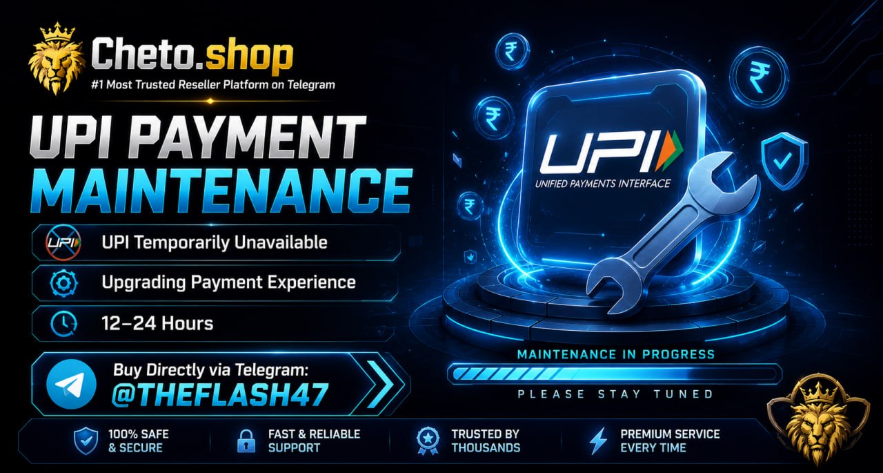⚠️ UPI Maintenance on Cheto Shop – 12-24h Downtime