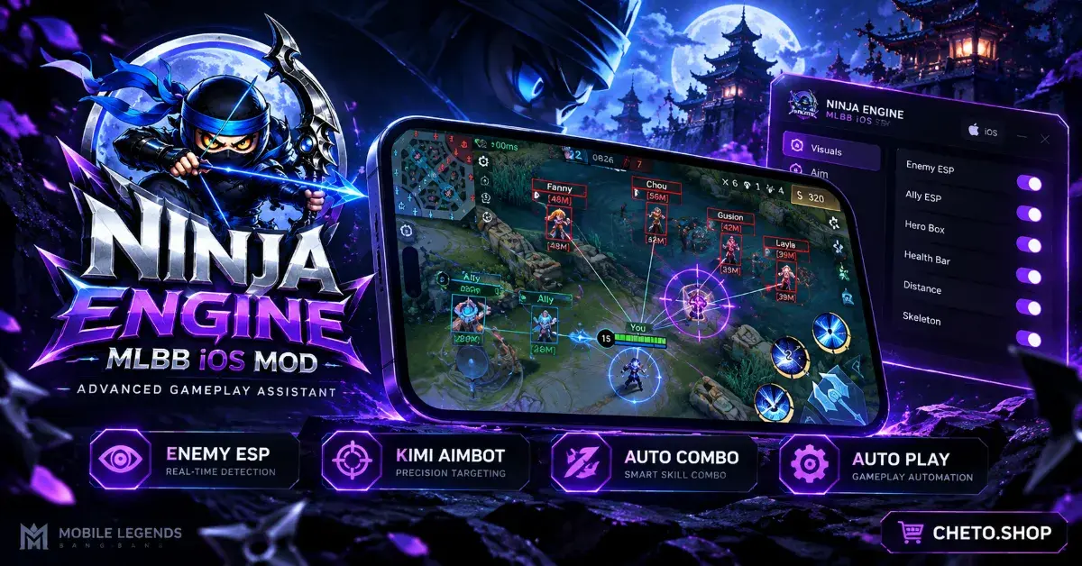 Ninja Engine — MLBB iOS Mod with ESP & Aimbot